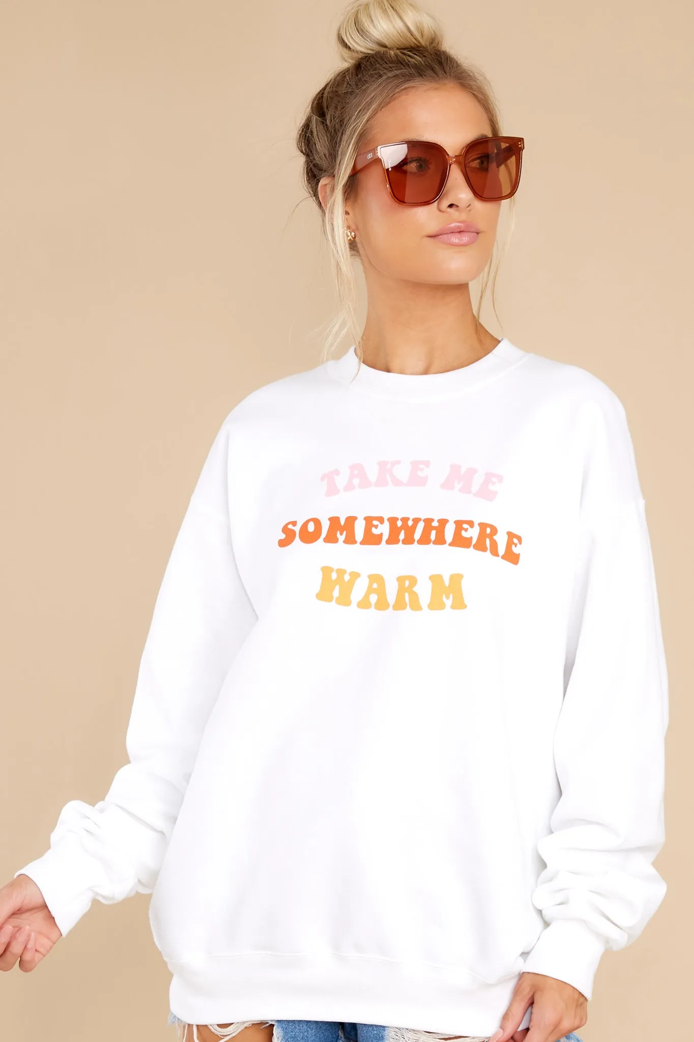 Somewhere Warm White Sweatshirt